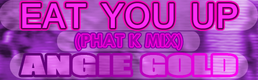 http://i1155.photobucket.com/albums/p541/coDDRy/DDR%20Graphics/EatYouUpPhatKMix_zps2e5fe66d.png