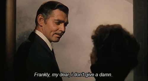 frankly i don't give a damn photo: frankly, my dear, i don't give a damn tumblr_lz9g7xtwW61qfjznz.gif